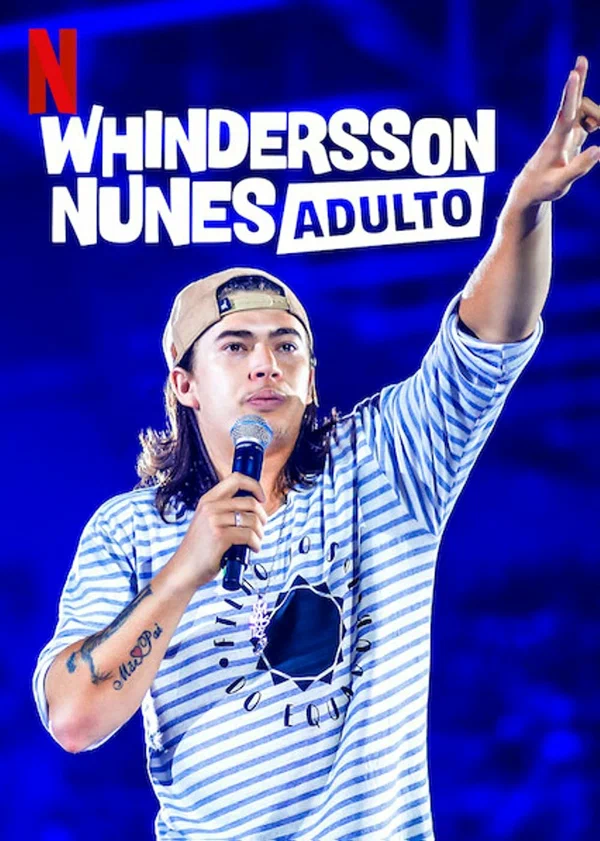 Постер: Whindersson Nunes: Adulto