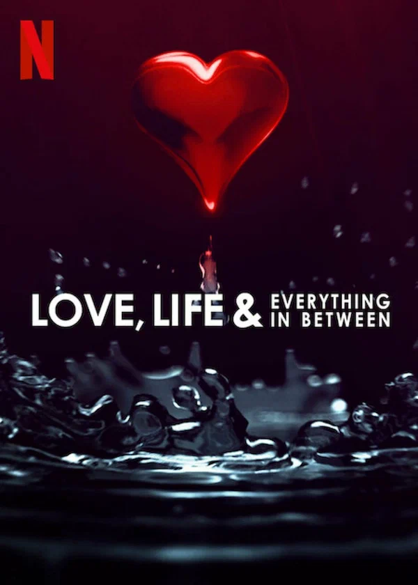 Постер: Love, Life & Everything in Between