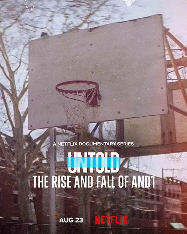 Постер: Untold: The Rise and Fall of AND1