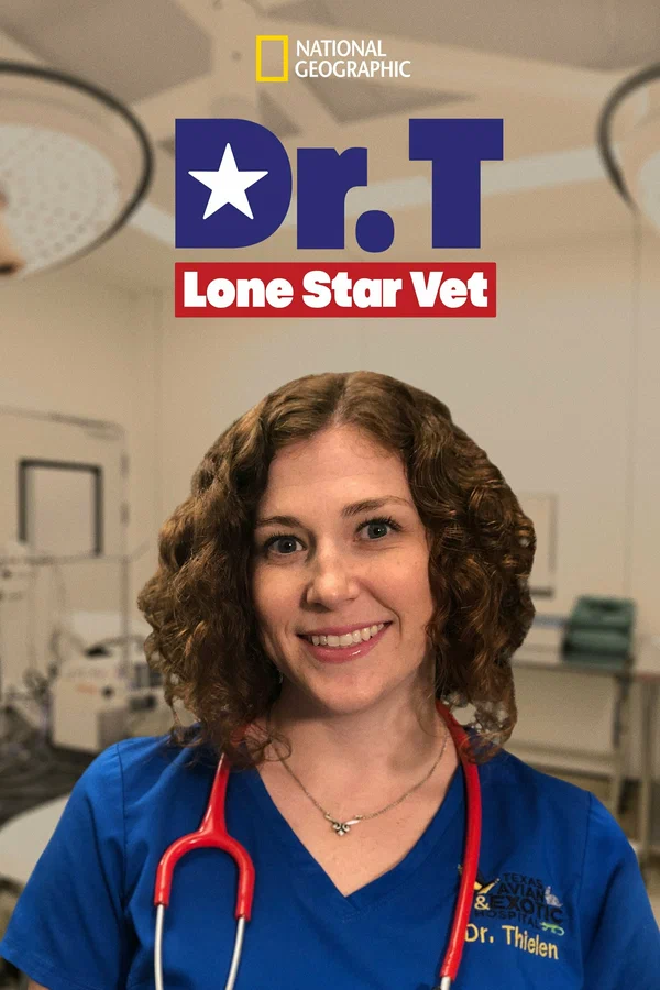 Постер: Dr. T, Lone Star Vet