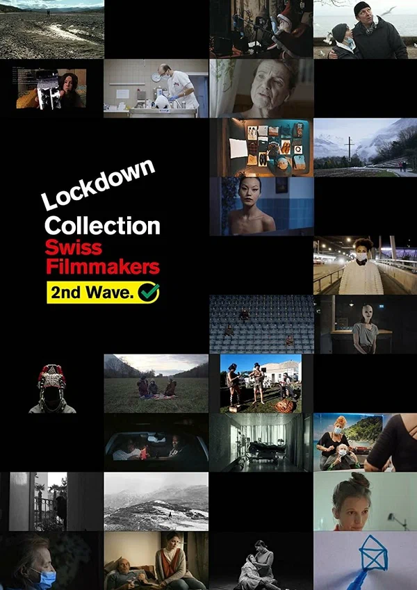 Постер: Collection Lockdown by Swiss Filmmakers 2nd Wave
