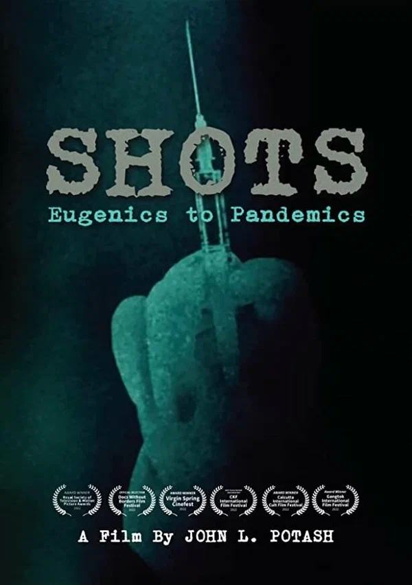 Постер: Shots: Eugenics to Pandemics