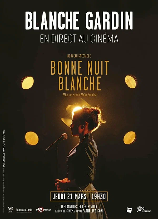 Постер: Blanche Gardin - Bonne nuit Blanche