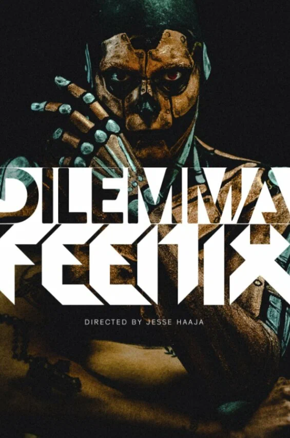 Постер: Dilemma: Feenix