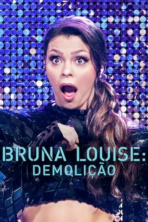 Постер: Bruna Louise: Demolição