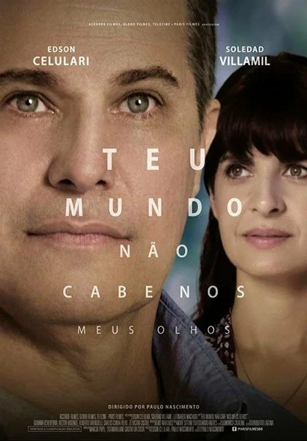 Постер: Teu Mundo Não Cabe Nos Meus Olhos