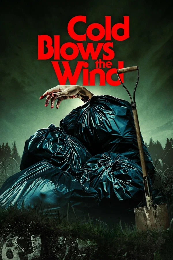 Постер: Cold Blows the Wind