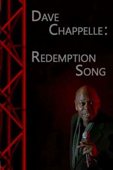 Постер: Dave Chappelle: Redemption Song