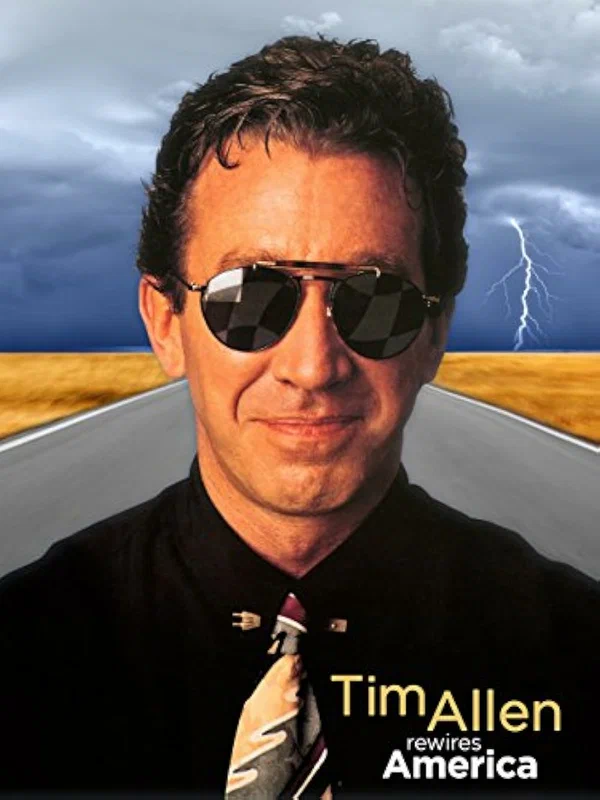 Постер: Tim Allen Rewires America