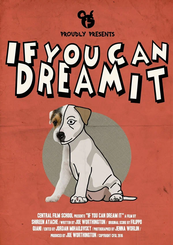 Постер: If You Can Dream It
