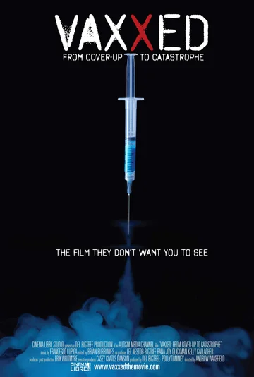 Постер: Vaxxed: From Cover-Up to Catastrophe