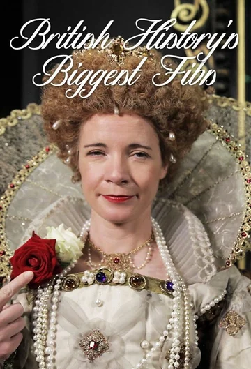 Постер: British History's Biggest Fibs with Lucy Worsley