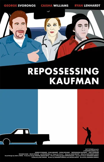 Постер: Repossessing Kaufman