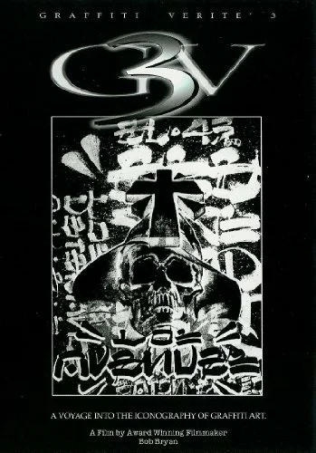Постер: Graffiti Verité 3: A Voyage Into the Iconography of Graffiti Art