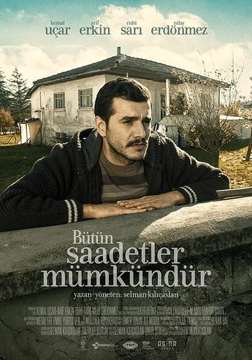 Постер: Bütün Saadetler Mümkündür