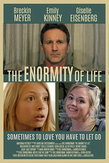 Постер: The Enormity of Life