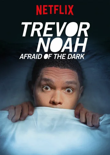 Постер: Trevor Noah: Afraid of the Dark