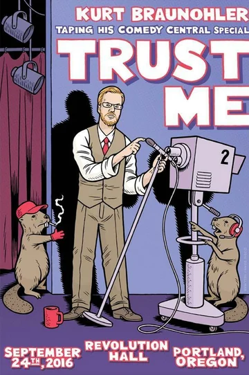 Постер: Kurt Braunohler: Trust Me
