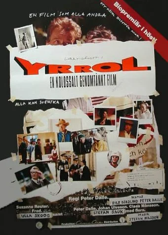 Постер: Yrrol - En kolossalt genomtänkt film