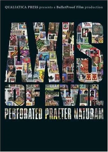 Постер: Axis of Evil: Perforated Praeter Naturam