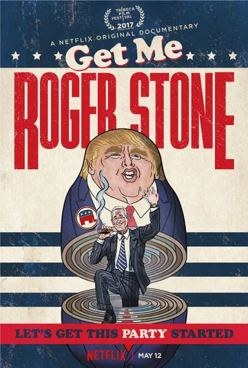 Постер: Get Me Roger Stone