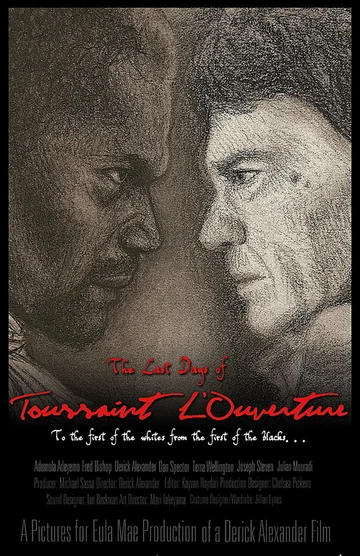 Постер: The Last Days of Toussaint L'Ouverture