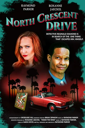 Постер: North Crescent Drive
