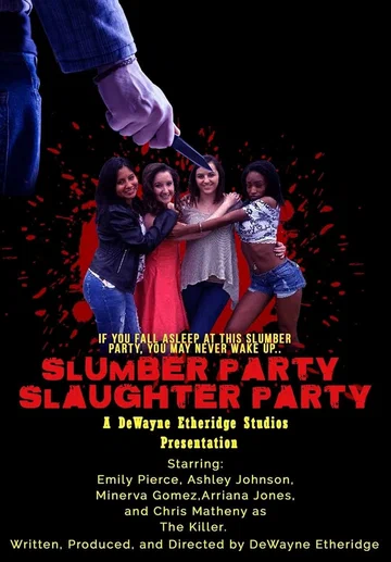 Постер: Slumber Party Slaughter Party