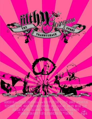 Постер: Filthy Gorgeous: The Trannyshack Story