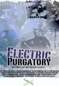 Постер: Electric Purgatory: The Fate of the Black Rocker