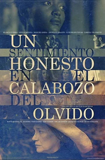 Постер: Un sentimiento honesto en el calabozo del olvido