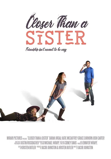 Постер: Closer Than a Sister
