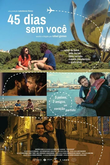 Постер: 45 Dias Sem Você