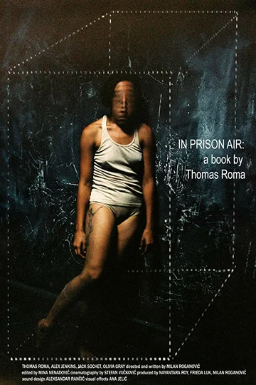 Постер: In Prison Air: A Book by Thomas Roma