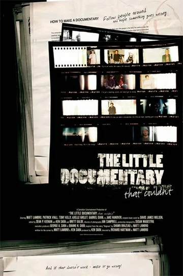 Постер: The Little Documentary That Couldn't