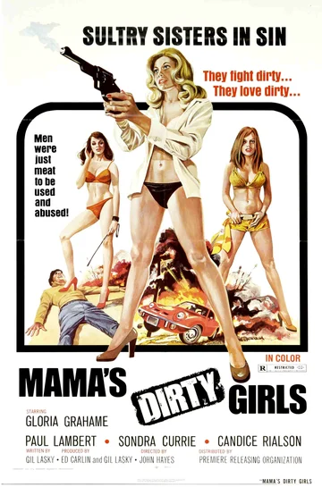Постер: Mama's Dirty Girls