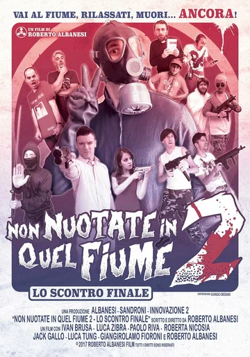 Постер: Non nuotate in quel fiume 2: Lo scontro finale