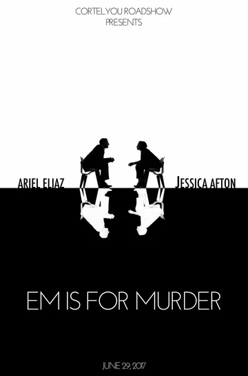 Постер: Em Is For Murder