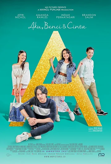 Постер: A: Aku, Benci & Cinta