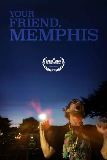 Постер: Your Friend, Memphis
