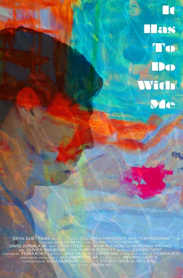 Постер: It Has to Do with Me