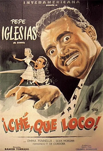 Постер: ¡Che, qué loco!