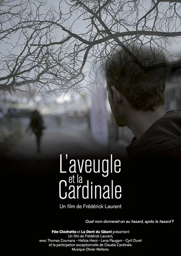 Постер: L'aveugle et la Cardinale