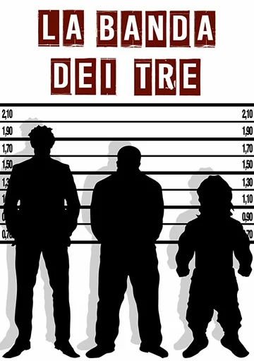 Постер: La Banda dei Tre