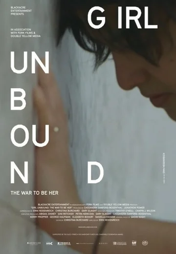 Постер: Girl Unbound: The War to Be Her