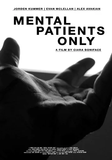 Постер: Mental Patients Only