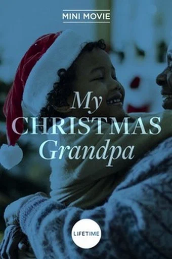 Постер: My Christmas Grandpa
