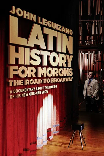 Постер: John Leguizamo's Road to Broadway