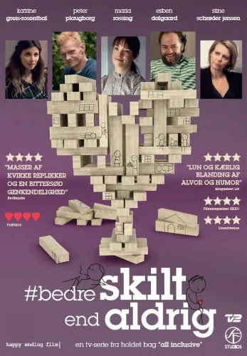 Постер: Bedre skilt end aldrig