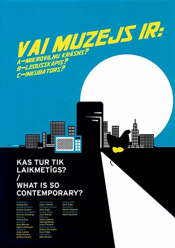 Постер: Kas tur tik laikmetigs?